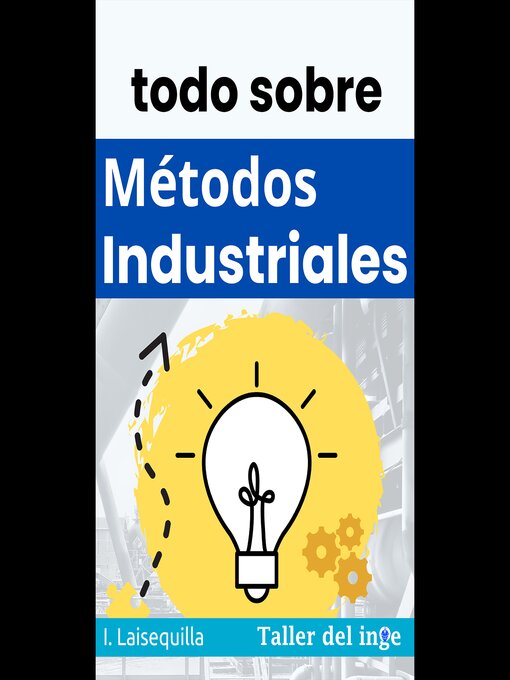 Title details for todo sobre Métodos Industriales by I. Laisequilla - Wait list